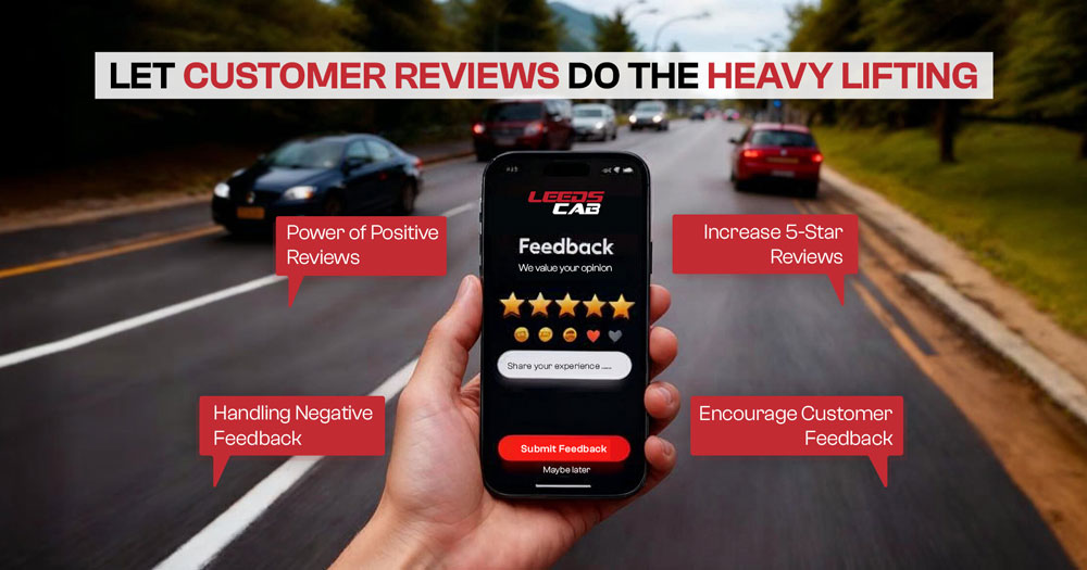 Taxi customer feedback app showcasing positive reviews, handling negative feedback, and encouraging 5-star ratings for better service.