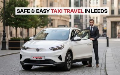 How Taxis Make Travel in Leeds Simple, Safe, and Stress-Free