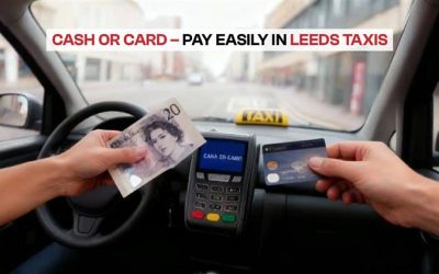Cash or Card – Easiest Ways to Pay for Your Taxi in Leeds 