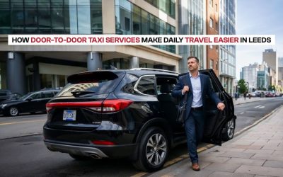 How Door-to-Door Taxi Services Make Daily Travel Easier in Leeds 