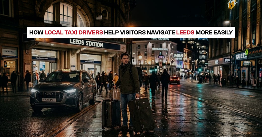 Visitor with luggage outside Leeds Station using a local taxi to navigate the city easily.